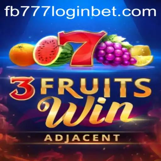 Explore the Thrills of 3FruitsWin and Navigating fb777 Login for a Seamless Experience