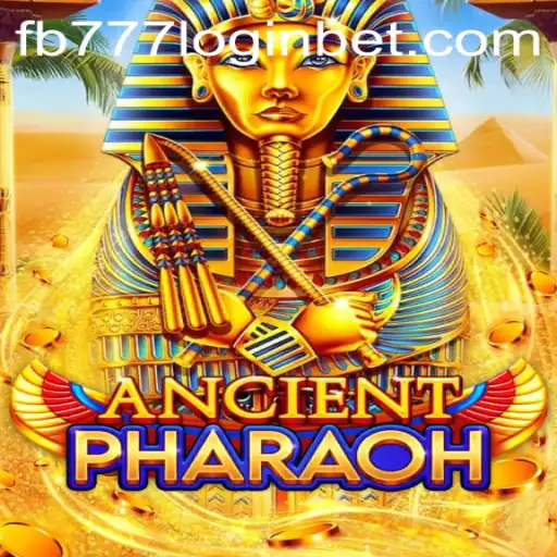 Explore the Mysteries of AncientPharaoh: An Engaging Gaming Experience with fb777 Login