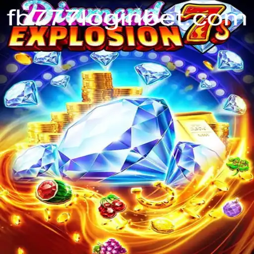 Exploring DiamondExplosion7s: A Spectacular Gaming Experience with fb777 Login