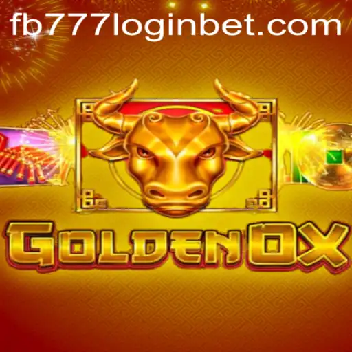 GoldenOx Game and the Importance of fb777 Login
