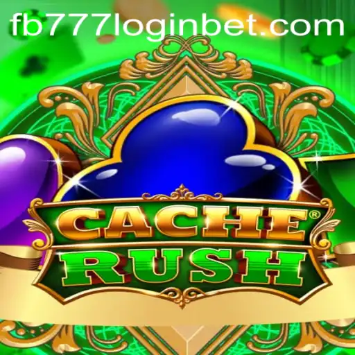 Dive into the Exciting World of CacheRush and fb777 Login