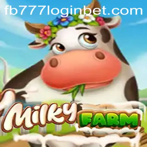 Exploring MilkyFarm: A Deep Dive into Gameplay and the FB777 Login