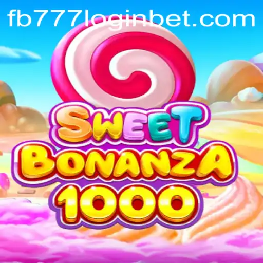 Discover the Exciting World of SweetBonanza1000 and fb777 login